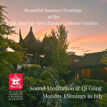 Load image into Gallery viewer, Sound Meditation with Gongs – Summer Evening Wellness Series