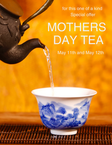 Mother's Day 2024: Traditional Chinese Tea Experience