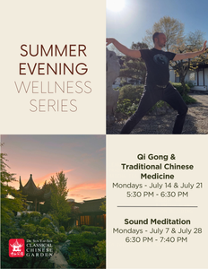 Introduction to Qi Gong & Traditional Chinese Medicine - Summer Evening Wellness Series