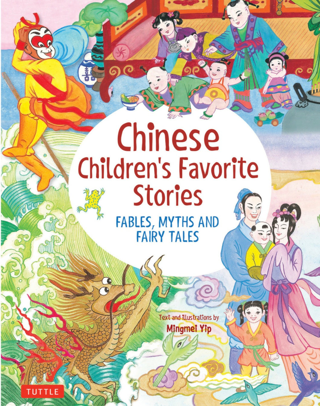 Chinese Children's Favorite Stories: Fables, Myths and Fairytales