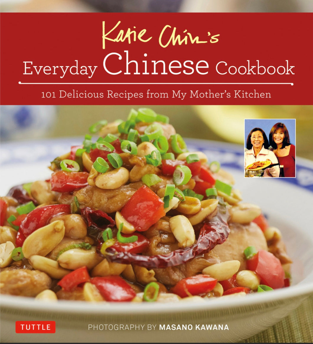 Katie Chin's Everyday Chinese Cookbook (Hardcover)